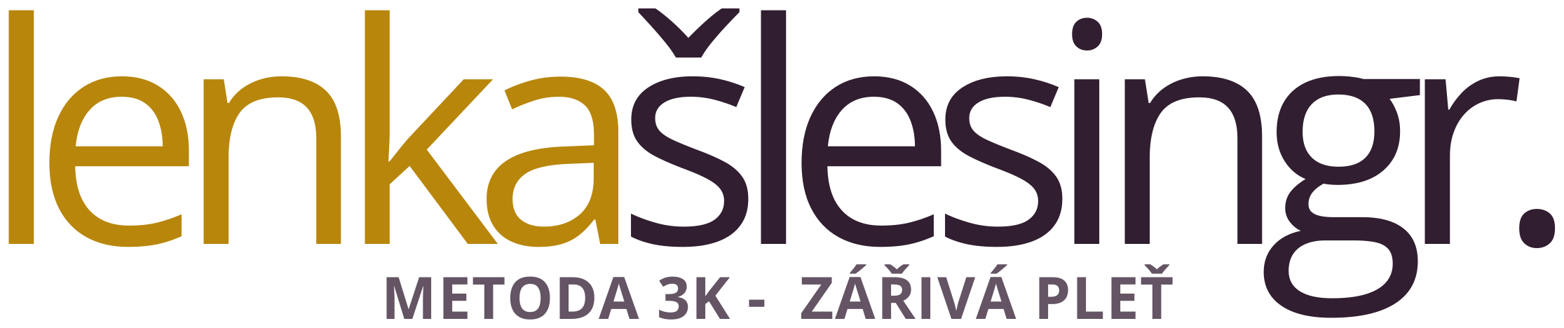 Zářivá pleť — Lenka Šlesingr